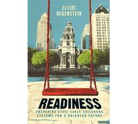 Readiness: Preparing State Early Childhood Systems for a Brighter Future