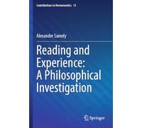 Reading and Experience: A Philosophical Investigation: 13