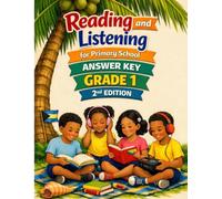 Reading and Listening Comprehension For Primary School Grade 1 2nd Edition Answer Key