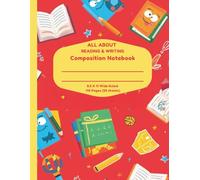 Reading and Writing Composition Notebook for Kids: 110 Pages, Wide Ruled, 8.5 x 11 Literacy Journal for Elementary, Homeschool, or Classroom Use