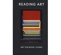 Reading Art. Art for book lovers. Ediz. a colori - Trigg David