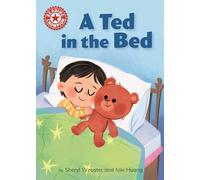 Reading Champion: A Ted in the Bed: Independent Reading Red 2