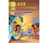 Reading Champion: Graphics: Ace Inventors Inc: Double Trouble: Book band Gold 9