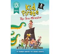 Reading Champion: Graphics: Kid Pirate: The Sea Monster: Turquoise book band 7