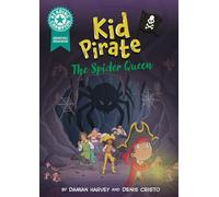 Reading Champion: Graphics: Kid Pirate: The Spider Queen: Book band Turquoise 7