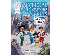 Reading Champion: Graphics: Mythical Creature Cadets: The Stone Valley: Book band White 10