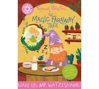 Reading Champion: Magic Faraway Tree: Wake Up, Mr Watzisname!: Pink Band 1