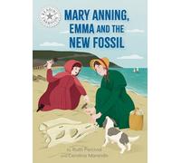 Reading Champion: Mary Anning, Emma and the new Fossil: Independent Reading White 10