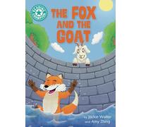 Reading Champion: The Fox and the Goat: Independent reading Turquoise 7