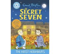 Reading Champion: The Secret Seven: The Noisy Neighbours: Blue Band 4