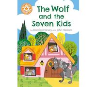 Reading Champion: The Wolf and the Seven Kids: Independent Reading Orange 6