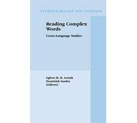 Reading Complex Words: Cross-Language Studies: 22