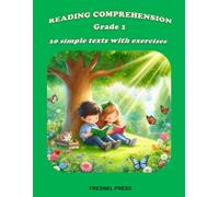 Reading Comprehension GRADE 1: Simple texts with exercises