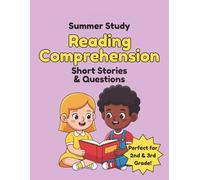 Reading Comprehension Workbook for 2nd & 3rd Grade: 20 Short Stories with Questions for Homeschool, Classroom & Summer Reading Practice