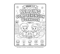 Reading Comprehension Workbook - Grades 1-2, Part 2: Short Stories, Fun Facts, Colouring Activities & Critical Thinking Practice for Ages 6-8