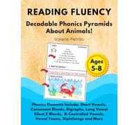 READING FLUENCY: Decodable Phonics Pyramids About Animals! For Kindergarten and First Grade: Phonics Elements Include: Short Vowels, Consonant Blends, ... Vowels, Vowel Teams, Diphthongs, and More