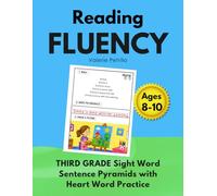 READING FLUENCY: Dolch Sight Word Pyramids for Third Grade: Decodable Sight Word Sentence Pyramids with Heart Word Practice