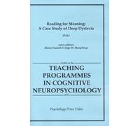 Reading For Meaning: A Case Study Of Deep Dyslexia Pal