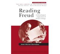 Reading Freud: A Chronological Exploration of Freud's Writings