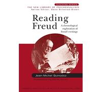 Reading Freud: A Chronological Exploration of Freud's Writings