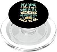 Reading Gives Us Someplace To Go When We Have To Stay Where PopSockets PopGrip per MagSafe