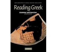 Reading Greek: Grammar and Exercises