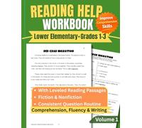 Reading Help Lower Elementary Workbook With Reading Passages Leveled Grades 1-3 Comprehension, Fluency & Writing: Fiction & Nonfiction, Consistent ... Improve Comprehension Skills Volume 1