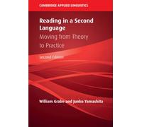 Reading in a Second Language: Moving from Theory to Practice