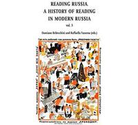 Reading in Russia. A history of reading in modern Russia. Vol. 3