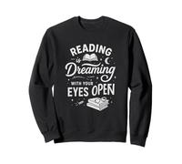 Reading Is Dreaming with Your Eyes Open Book Lover Felpa