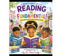 READING IS FUNDAMENTAL: Open a Book. Open Your Mind. Change Your World