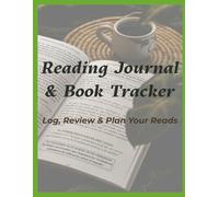 Reading Journal & Book Tracker: Log, Review & Plan Your Reads