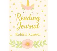 Reading Journal for Kids: A Cute & Magical Unicorn Reading Log - 50 Pages
