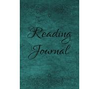 Reading Journal: Mapping Your Literary Adventures: A Journey Through Stories and Reflections, 52 weeks (paperback, 6x9)