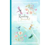 Reading Journal: Notebook for 100 reviews of all the books you have read, with a dragonfly-themed cover design