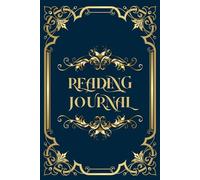 Reading Journal: Plan, Track and Review Your Reads | Romance, Bookish Notes & Quotes for Bookworms | 140+ Reviews to Log