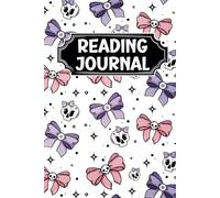 Reading Journal - Skulls & Bows: 100 Book review pages in this cute, fun 6X9 notebook!