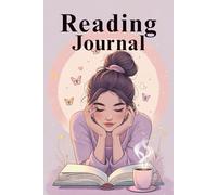 Reading Journal & Tracker - Guided Reviews, Emotion Memories, Monthly Goals, Habit Calendar, Star Ratings: A Cozy Book Log for Girls | Quick ... Timeline | For Students & Book-Loving Teens