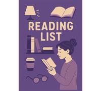 Reading List: Track Your Reading Journey with Style | The Ultimate Notebook for Bookworms | 100 Pages to Log, Reflect, and Grow Through Books