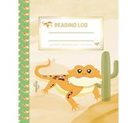 Reading Log: 100 Page Reading Log for Kids - Book Tracker Journal for Students - Tan Bearded Dragon Cover - 7.5 x 9.25