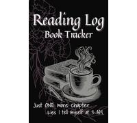 Reading Log Book Tracker: Coffee Lover's Reading Journal | 5.5x8.5 inch, 110pg | Gift for Bookworms, Authors, and those with forever TBR Lists