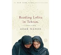 Reading Lolita in Tehran: A Memoir in Books