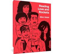 Marc Sobel – Reading Love and Rockets – Tascabile