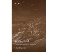 Reading Mark: A Literary and Theological Commentary