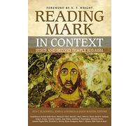 N. T. Wright Reading Mark in Context (Tascabile)