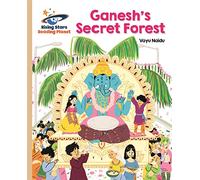 Reading Planet - Ganesh's Secret Forest - Gold: Galaxy