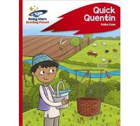 Reading Planet - Quick Quentin - Red C: Rocket Phonics