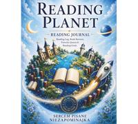 Reading Planet: Reading Journal: Reading Log, Book Reviews, Favorite Quotes, Reading Goals & Book Tracker for Book Lovers.Premium full-color interior.