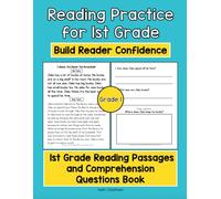 Reading Practice for 1st Grade- Build Reading Confidence in Grade 1: 1st Grade Reading Passages and Comprehension Questions Book