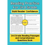 Reading Practice for 3rd Grade- Build Reading Confidence in Grade 3: 3rd Grade Reading Passages and Comprehension Questions Book